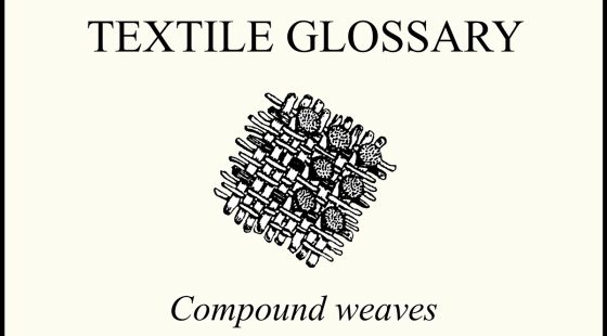 Textile Glossary: Compound Weaves