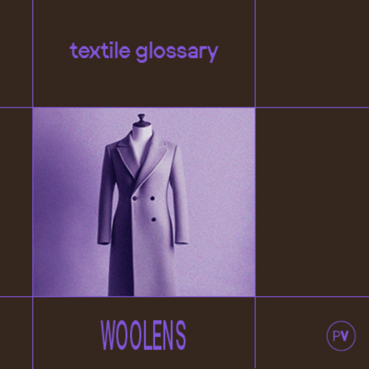 Textile Glossary: Woolens