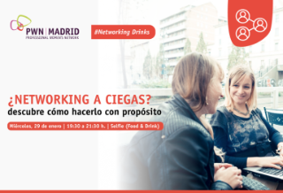 PWN Madrid: NWD Enero 2025: ¿Networking a ciegas? Descubre cómo hacerlo con propósito