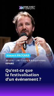 Qu’est-ce que  la festivalisation  d’un événement ?