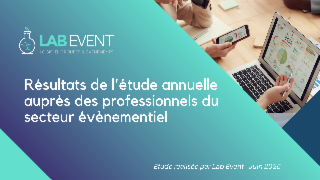 Résultat de l'étude annuelle auprès des professionnels du secteur évènementiel