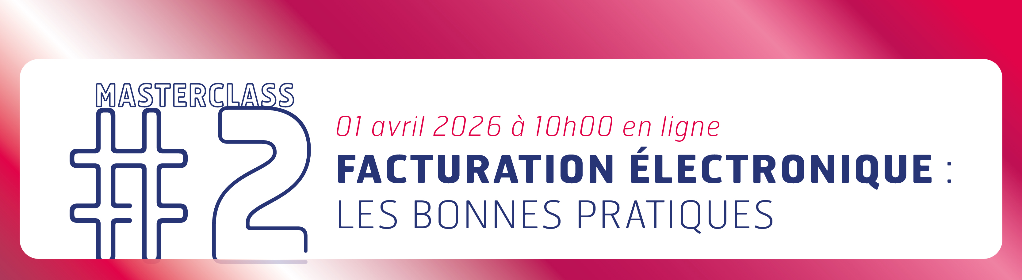 Masterclass : Facturation électronique