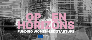 Open Horizons – Appel à projets #3 pour les startups numériques et deep-tech dirigées par des femmes