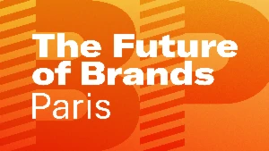 The Future of Brands Paris