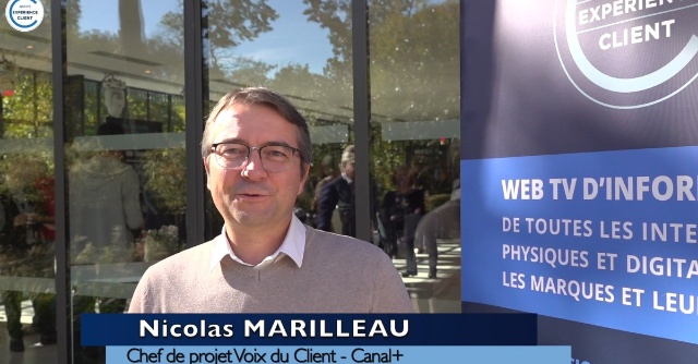 Parole à Nicolas Marilleau, chef de projet voix du client Canal + – Les Incontournables de l’expérience client