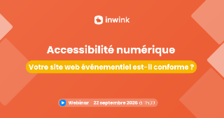 Accessibilité numérique : votre site web événementiel est-il conforme ?