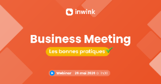 Les bonnes pratiques du business meeting