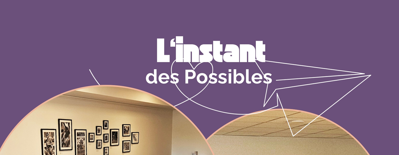 L'instant des Possibles 8ᵉ édition