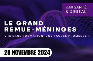 Le Grand remue-méninges du club santé & digital