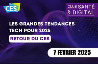 Les grandes tendances Tech pour 2025 : Retours du CES