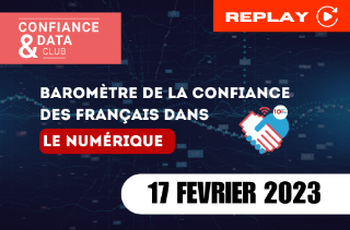 Baromètre de la confiance des Français dans le numérique n°10