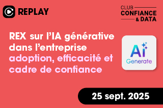 REX sur l’IA générative dans l’entreprise adoption, efficacité et cadre de confiance