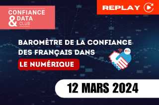 Baromètre n°11 de la confiance des Français dans le numérique