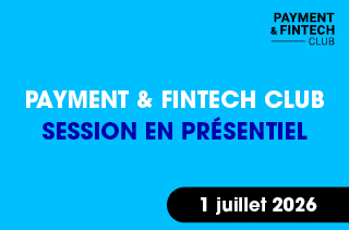 Payment & Fintech Club en présentiel