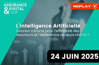 L’Intelligence Artificielle, solution miracle pour l’efficacité des assureurs et l’expérience de leurs clients ?