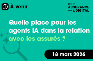 Quelle place pour les agents IA dans la relation avec les assurés ?