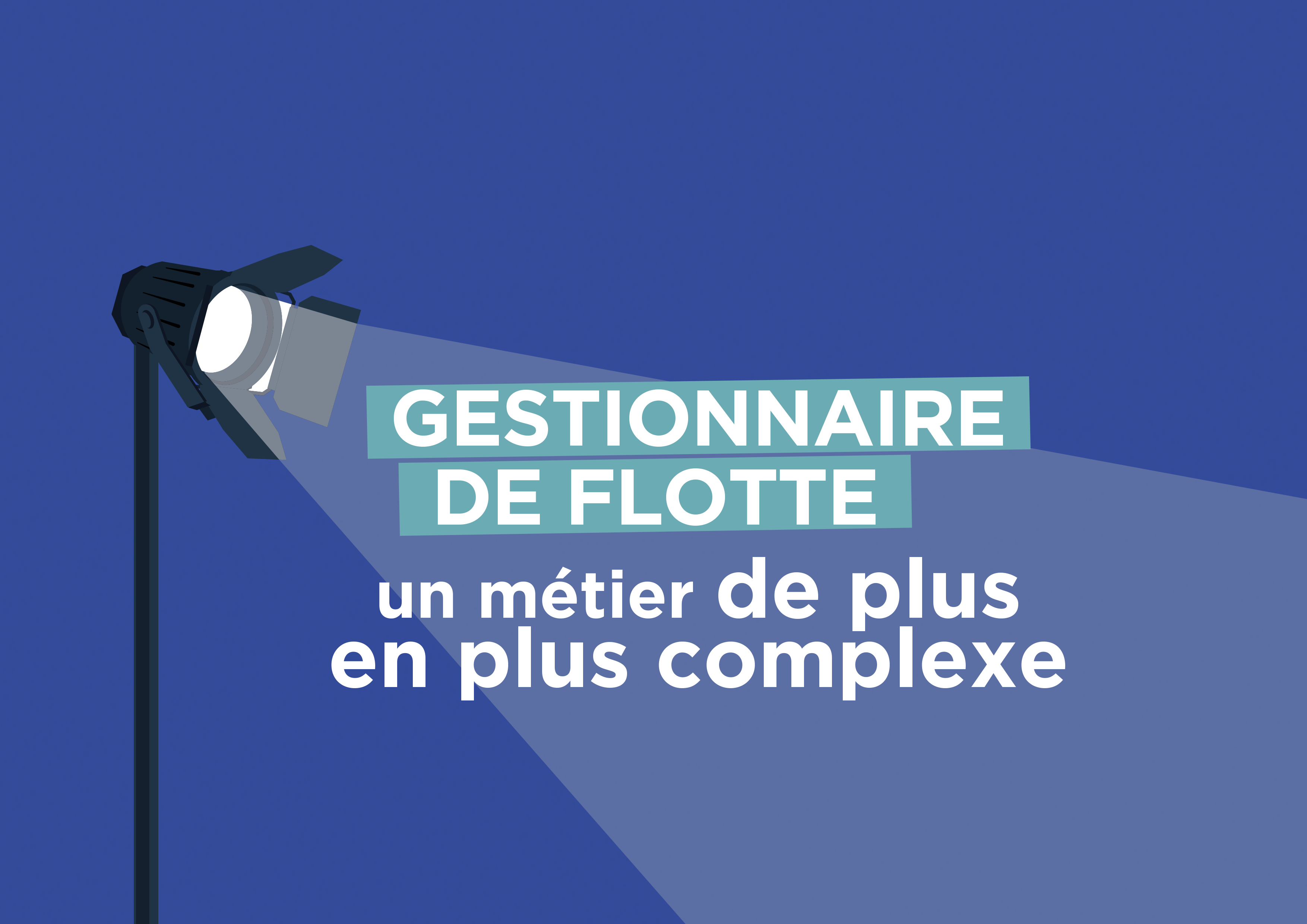 Émission du JDF - Gestionnaire de flotte : un métier de plus en plus complexe