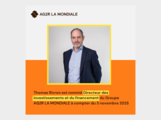 AG2R La Mondiale : Thomas Rivron succède à Jean-Louis Charles comme Directeur des investissements et du financement