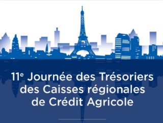 Retour sur la Journée des Trésoriers des Caisses régionales de Crédit Agricole