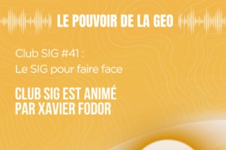 Club SIG #41 : le SIG pour faire face (table ronde)