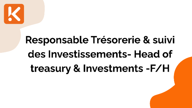 Une compagnie d'assurance reherche un Responsable Trésorerie & suivi des Investissements- Head of treasury & Investments -F/H