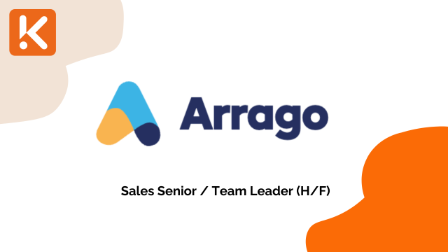 Arrago recrute un(e) Sales Senior / Team Leader (CDI) – Paris / Remote partiel