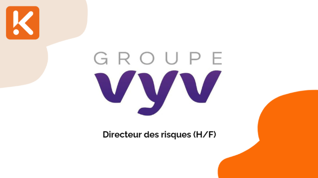 Le Groupe VYV recherche un directeur des risques (H/F)