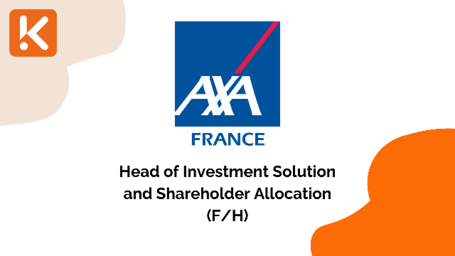 Axa France recherche un Head of Investment Solution and Shareholder Allocation (F/H)