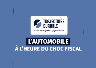 Émission CTD - L’automobile à l’heure du choc fiscal