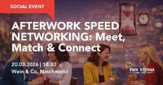 PWN Vienna: PWN Afterwork Speed Networking: Meet, Match & Connect