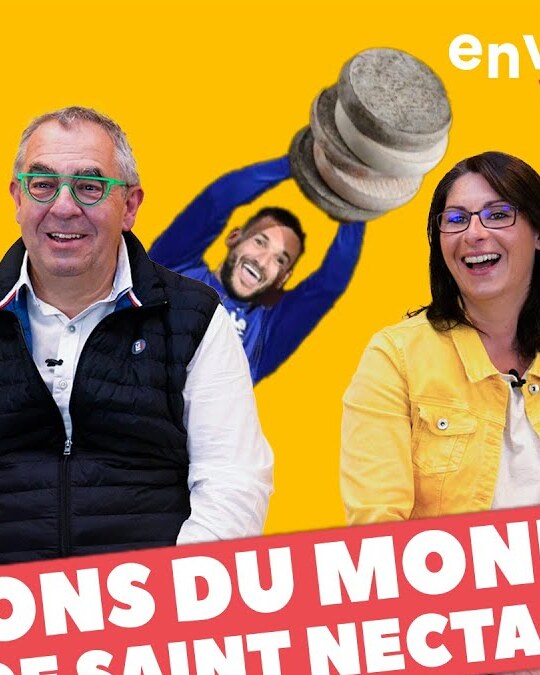 [ DIS MOI TOUT ]  CHAMPIONS DU MONDE SAINT-NECTAIRE
