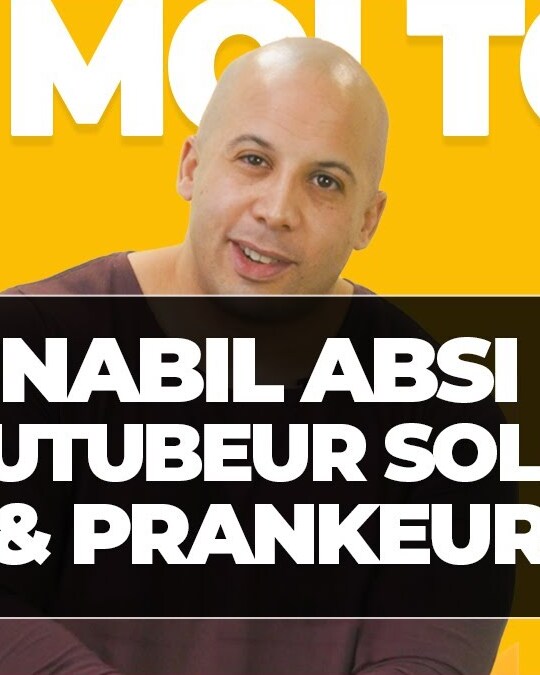 NABIL ABSI : YOUTUBEUR SOLIDE & PRANKEUR 