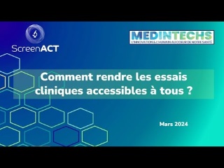 Comment rendre les essais cliniques accessibles à tous ?