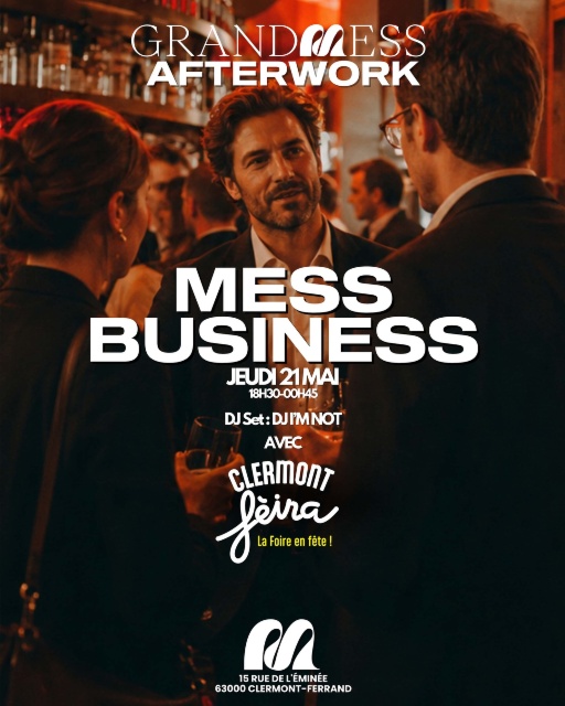 MESS BUSINESS x Clermont Feira