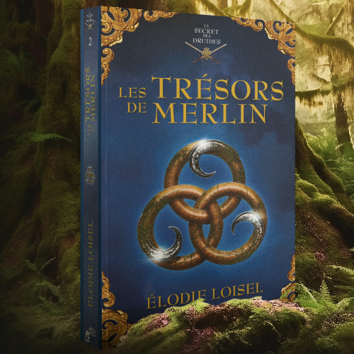 Le secret des druides T2 Les Trésors de Merlin