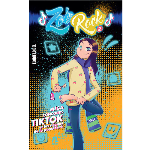 Zoé Rock T2 Méga concours TikTok et les risques de la popularité