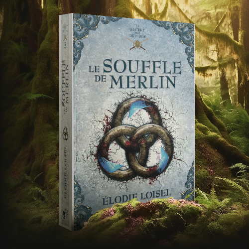 Le secret des druides T3  Le Souffle de Merlin