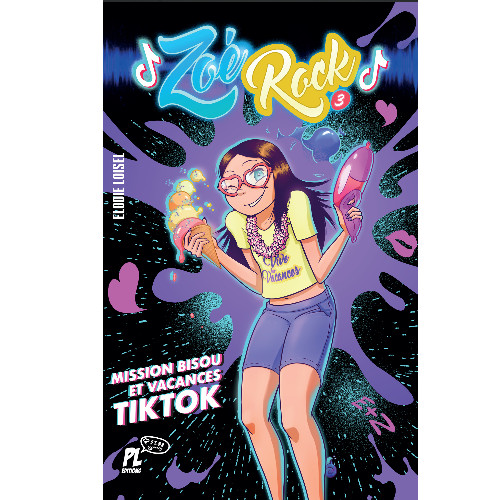 Zoé Rock T3 Mission Bisou et vacances TikTok