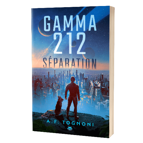 Tome 1 : Gamma 212 - Séparation