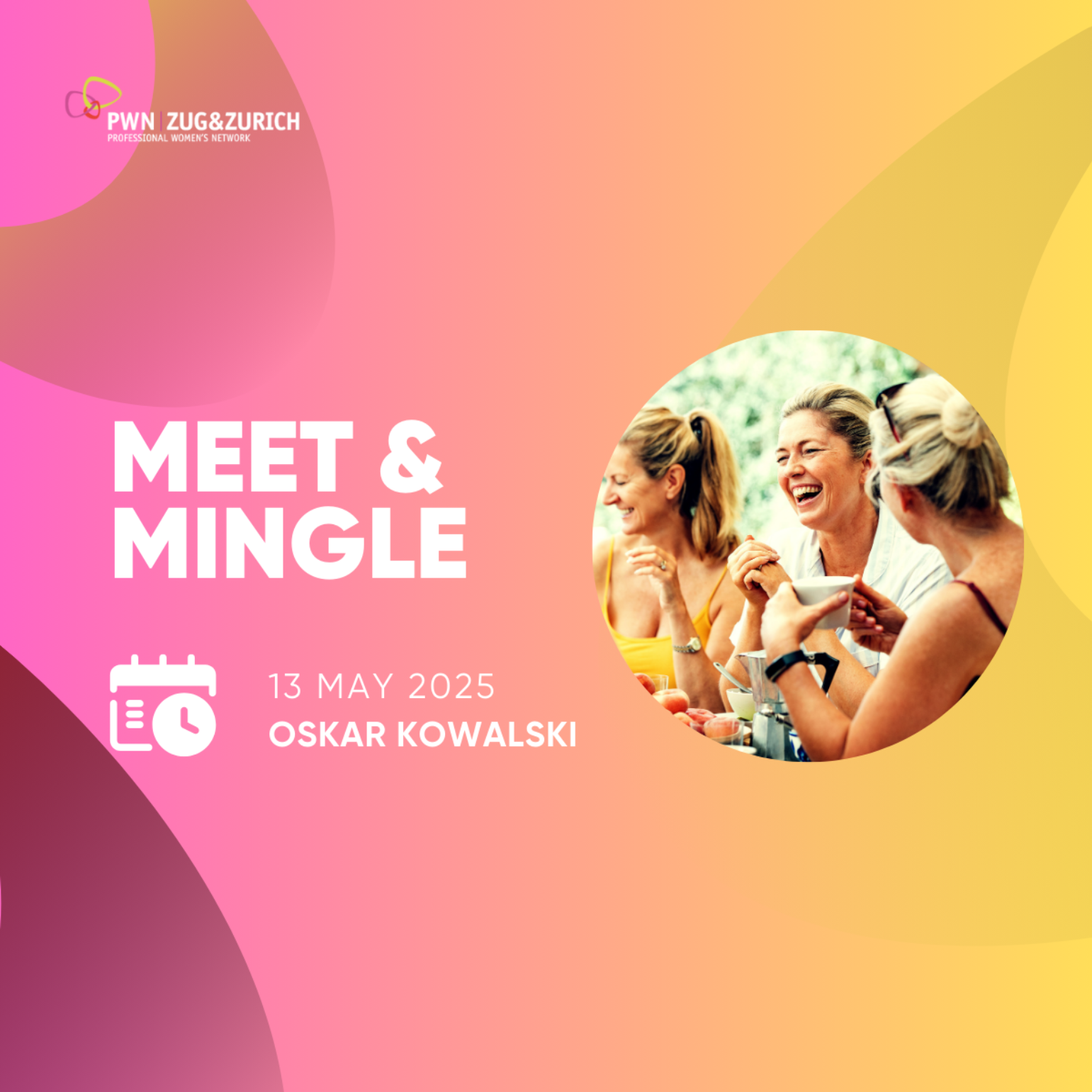Meet & Mingle  - Zurich, May 