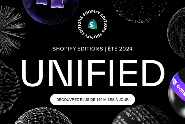 Shopify Editions Été 2024