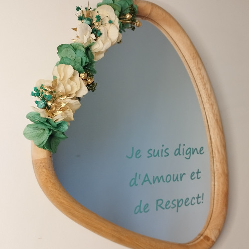 Miroir "Je suis digne d'Amour et de Respect!"