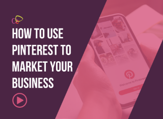 How To Use PINTEREST To Market Your Business?