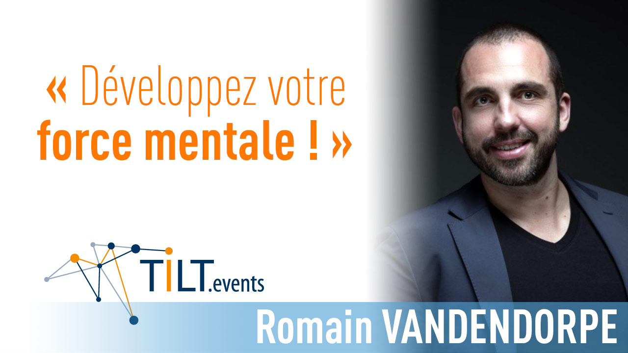 TILT Events Vendée : Romain VANDENDORPE