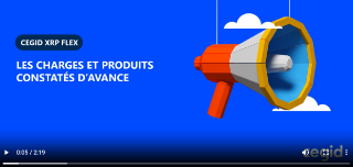 Finance - Cegid XRP Flex - Automatisez la gestion de vos charges et produits constatés d'avance