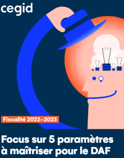 Finance -  Focus sur 5 paramètres à maitriser pour le DAF