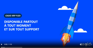 Ergonomie - Cegid XRP Flex - Utilisez très simplement votre solution à tout moment et sur tout support