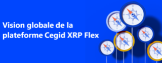 Cegid XRP Flex - Présentation plateforme