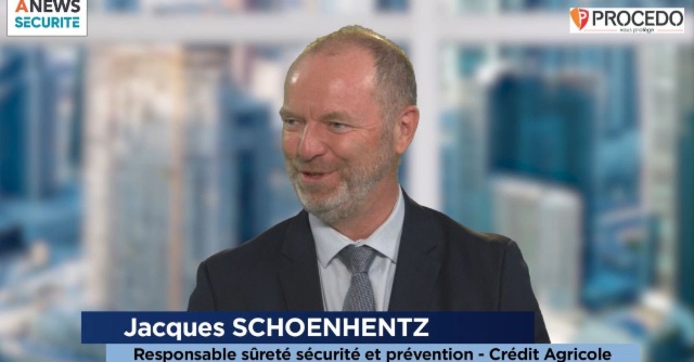 Jacques Schoenhentz, responsable sûreté sécurité et prévention, Crédit Agricole – Parcours