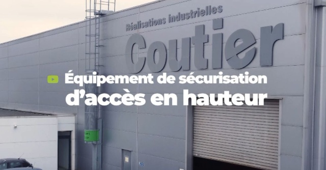 Coutier Industrie – Equipement de sécurisation d’accès en hauteur